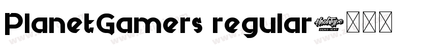 PlanetGamers regular字体转换